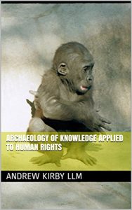 Baixar Archaeology of Knowledge Applied to Human Rights (English Edition) pdf, epub, eBook