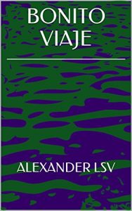 Baixar BONITO VIAJE (Spanish Edition) pdf, epub, eBook