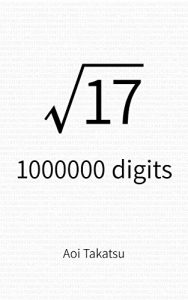 Baixar Square root of 17, 1000000 digits (English Edition) pdf, epub, eBook