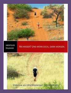 Baixar Nie wieder! Und wenn doch, dann morgen: Abenteuer Kalahari (German Edition) pdf, epub, eBook