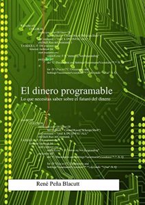 Baixar El dinero programable: Lo que necesitas saber sobre el futuro del dinero (Spanish Edition) pdf, epub, eBook