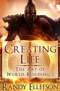 Baixar Creating Life (The Art of World Building Book 1) (English Edition) pdf, epub, eBook