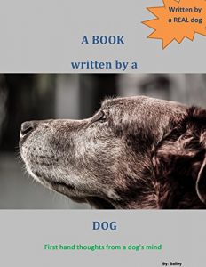 Baixar A BOOK written by a DOG (blank inside): First hand thoughts from a dog’s mind (English Edition) pdf, epub, eBook
