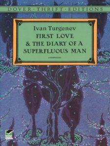 Baixar First Love and the Diary of a Superfluous Man (Dover Thrift Editions) pdf, epub, eBook