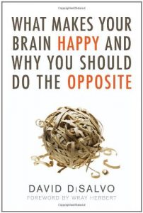 Baixar What Makes Your Brain Happy and Why You Should Do the Opposite pdf, epub, eBook