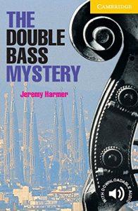 Baixar The Double Bass Mystery Level 2 (Cambridge English Readers) pdf, epub, eBook