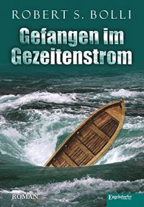 Baixar Gefangen im Gezeitenstrom: Roman (German Edition) pdf, epub, eBook