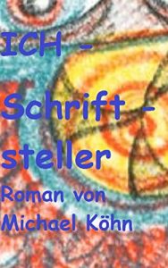 Baixar ICH – Schriftsteller (German Edition) pdf, epub, eBook