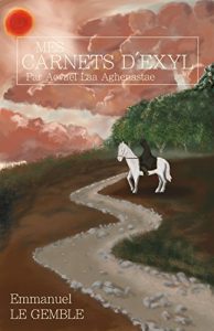 Baixar Mes Carnets d’Exyl: par Aovael Laa Aghenastae (French Edition) pdf, epub, eBook