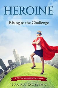 Baixar Heroine: Rising to the Challenge (English Edition) pdf, epub, eBook