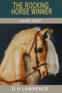 Baixar The Rocking Horse Winner (Illustrated) (English Edition) pdf, epub, eBook