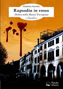 Baixar Rapsodia in rosso: Delitti nella Marca Trevigiana pdf, epub, eBook