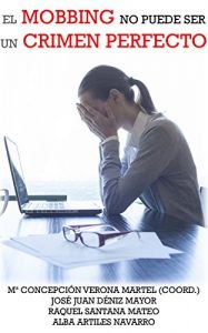 Baixar El mobbing no puede ser un crimen perfecto (Spanish Edition) pdf, epub, eBook