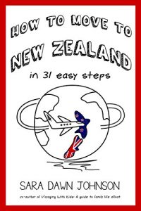 Baixar How to Move to New Zealand in 31 Easy Steps (English Edition) pdf, epub, eBook
