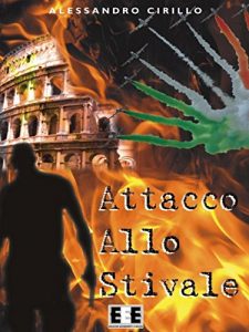 Baixar Attacco allo Stivale: 10 (Adrenalina) pdf, epub, eBook
