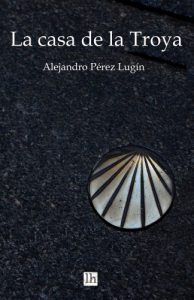 Baixar La casa de la Troya (Spanish Edition) pdf, epub, eBook