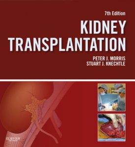 Baixar Kidney Transplantation – Principles and Practice E-Book (Morris,Kidney Transplantation) pdf, epub, eBook
