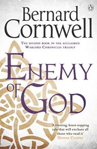 Baixar Enemy of God: A Novel of Arthur (The Warlord Chronicles) pdf, epub, eBook