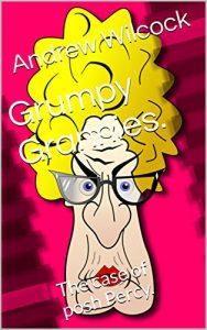 Baixar Grumpy Grannies.: The case of posh Percy. (English Edition) pdf, epub, eBook