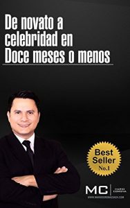 Baixar De Novato a Celebridad en Doce Meses o Menos (Spanish Edition) pdf, epub, eBook