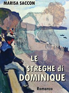 Baixar LE STREGHE DI DOMINIQUE (Italian Edition) pdf, epub, eBook
