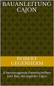 Baixar Bauanleitung Cajon: 8 hervorragende Patentschriften zum Bau des eigenen Cajon (German Edition) pdf, epub, eBook