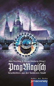 Baixar PragMagisch: Geschichten aus der Goldenen Stadt (German Edition) pdf, epub, eBook