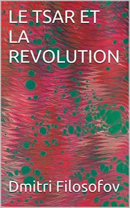 Baixar LE TSAR ET LA REVOLUTION (French Edition) pdf, epub, eBook