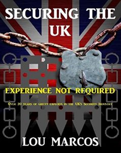 Baixar Securing The UK Experience Not Required: Over 20 Years In The UK’s Security Industry (English Edition) pdf, epub, eBook