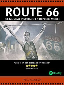 Baixar ROUTE 66: El Musical inspirado en Depeche Mode (Spanish Edition) pdf, epub, eBook