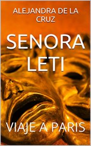 Baixar SENORA LETI: VIAJE A PARIS (Spanish Edition) pdf, epub, eBook