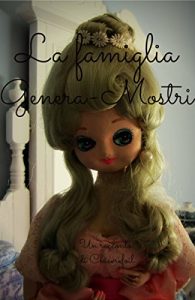 Baixar La famiglia Genera-Mostri (Italian Edition) pdf, epub, eBook