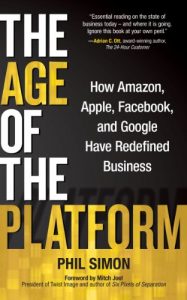 Baixar The Age of the Platform: How Amazon, Apple, Facebook, and Google Have Redefined Business (English Edition) pdf, epub, eBook