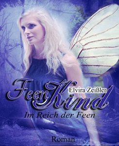 Baixar Feenkind 2: Im Reich der Feen pdf, epub, eBook