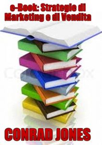 Baixar e-Book: Strategie di Marketing e di Vendita (Italian Edition) pdf, epub, eBook