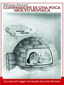 Baixar Confessioni di una foca molto monaca pdf, epub, eBook