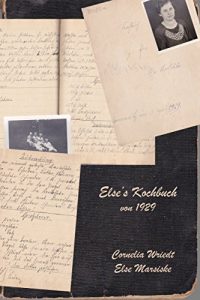Baixar Else’s Kochbuch von 1929 (German Edition) pdf, epub, eBook