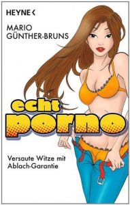 Baixar Echt porno: Versaute Witze mit Ablach-Garantie (German Edition) pdf, epub, eBook