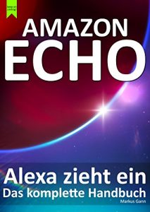 Baixar Amazon Echo – Alexa zieht ein: Das komplette Handbuch (German Edition) pdf, epub, eBook
