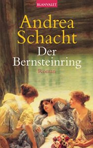 Baixar Der Bernsteinring: Roman (Die Ring-Saga 2) (German Edition) pdf, epub, eBook