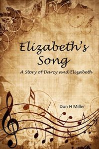 Baixar Elizabeth’s Song: A Story of Darcy and Elizabeth (English Edition) pdf, epub, eBook