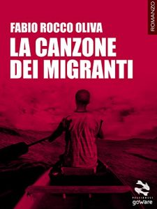 Baixar La canzone dei migranti (Pesci rossi – goWare) (Italian Edition) pdf, epub, eBook