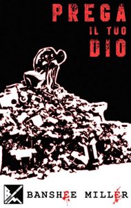 Baixar Prega il tuo dio (Italian Edition) pdf, epub, eBook