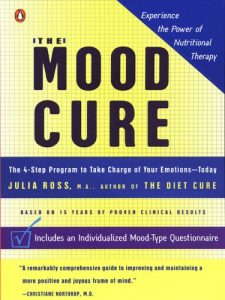 Baixar The Mood Cure: The 4-Step Program to Take Charge of Your Emotions–Today pdf, epub, eBook