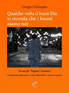 Baixar Qualche volta il buon Dio si ricorda che i buoni siamo noi pdf, epub, eBook