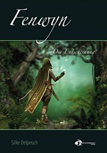 Baixar Fenwyn: Die Entscheidung pdf, epub, eBook