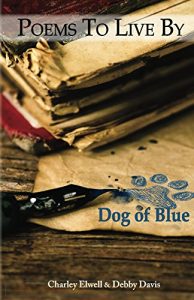 Baixar Dog of Blue: Poems to Live By (English Edition) pdf, epub, eBook