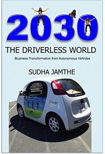 Baixar 2030 The Driverless World: Business Transformation from Autonomous Vehicles (English Edition) pdf, epub, eBook