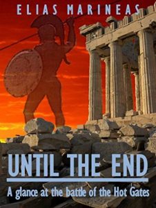 Baixar Until the End: A Glance at the Battle of the Hot Gates (English Edition) pdf, epub, eBook