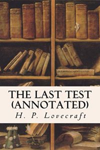 Baixar The Last Test (annotated) (English Edition) pdf, epub, eBook